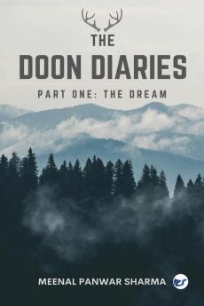 The Doon Diaries