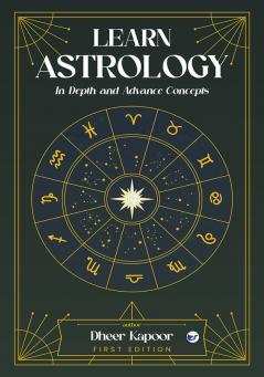 LEARN ASTROLOGY (IN DEPTH AND ADVANCE CONCEPTS)