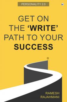 Get on the Write path to your Success: Personality 2.0