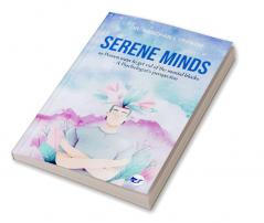 Serene Minds: 10 Proven ways to get rid of the mental blocks- A Psychologist's perspective