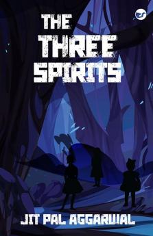 THE THREE SPIRITS