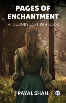 Pages of Enchantment: A Journey Lost in a Book