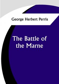 The Battle of the Marne