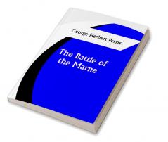 The Battle of the Marne