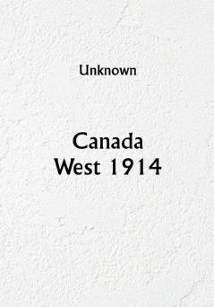 Canada West 1914