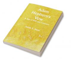 Adam Hepburn's Vow: A Tale of Kirk and Covenant