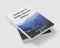 Daybreak in Turkey Second Edition