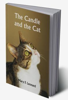 The Candle and the Cat