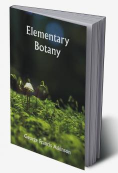 Elementary Botany