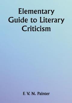 Elementary Guide to Literary Criticism