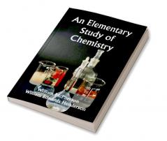 An Elementary Study of Chemistry