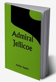 Admiral Jellicoe