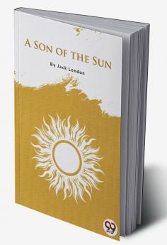 A Son Of The Sun