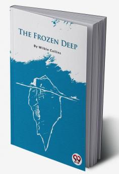 The Frozen Deep