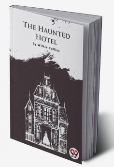 The Haunted Hotel