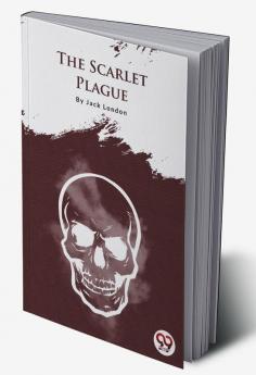 The Scarlet Plague