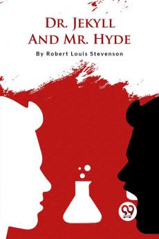 Dr. Jekyll And Mr. Hyde