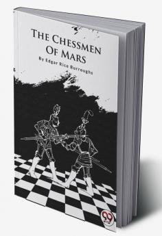 The Chessmen Of Mars