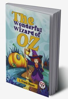 The Wonderful Wizard Of Oz