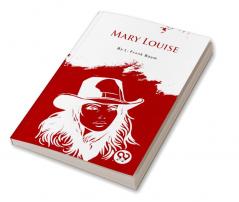 Mary Louise