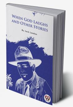 When God Laughs and Other Stories