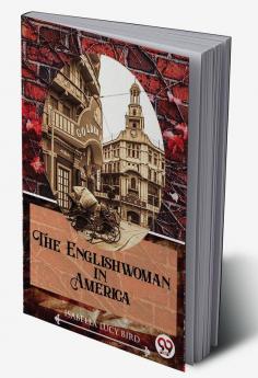 The Englishwoman In America