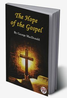 The Hope of the Gospel