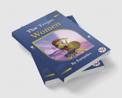 The Trojan women of Euripides