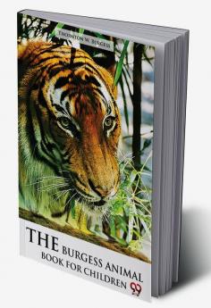 The Burgess Animal Book for Children