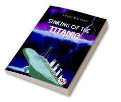 Sinking of The Titanic