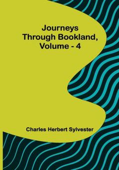 Journeys Through Bookland Vol. 4