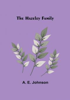 The Hazeley Family