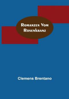 Romanzen vom Rosenkranz