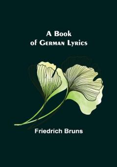 A Book of German Lyrics