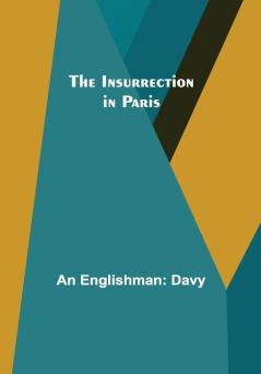 The Insurrection in Paris