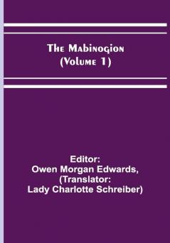 The Mabinogion (Volume 1)