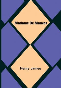 Madame De Mauves