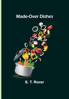 Made-Over Dishes