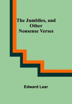 The Jumblies and Other Nonsense Verses