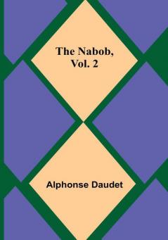 The Nabob| Vol. 2