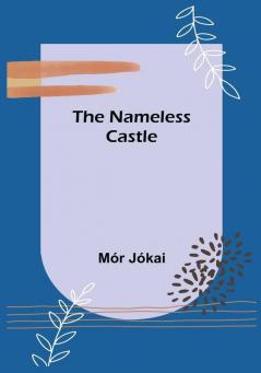 The Nameless Castle