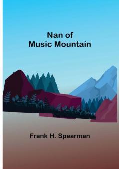 Nan of Music Mountain