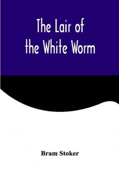 The Lair of the White Worm