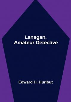 Lanagan Amateur Detective