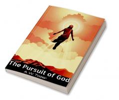 The Pursuit of God