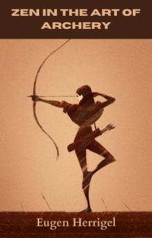 Zen in the art of Archery