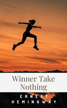 Winners Take Nothing
