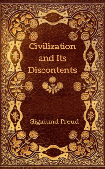 Civilization and Its Discontents