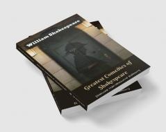Greatest Comedies of Shakespeare (Deluxe Hardbound Edition)