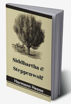 Siddhartha & Steppenwolf